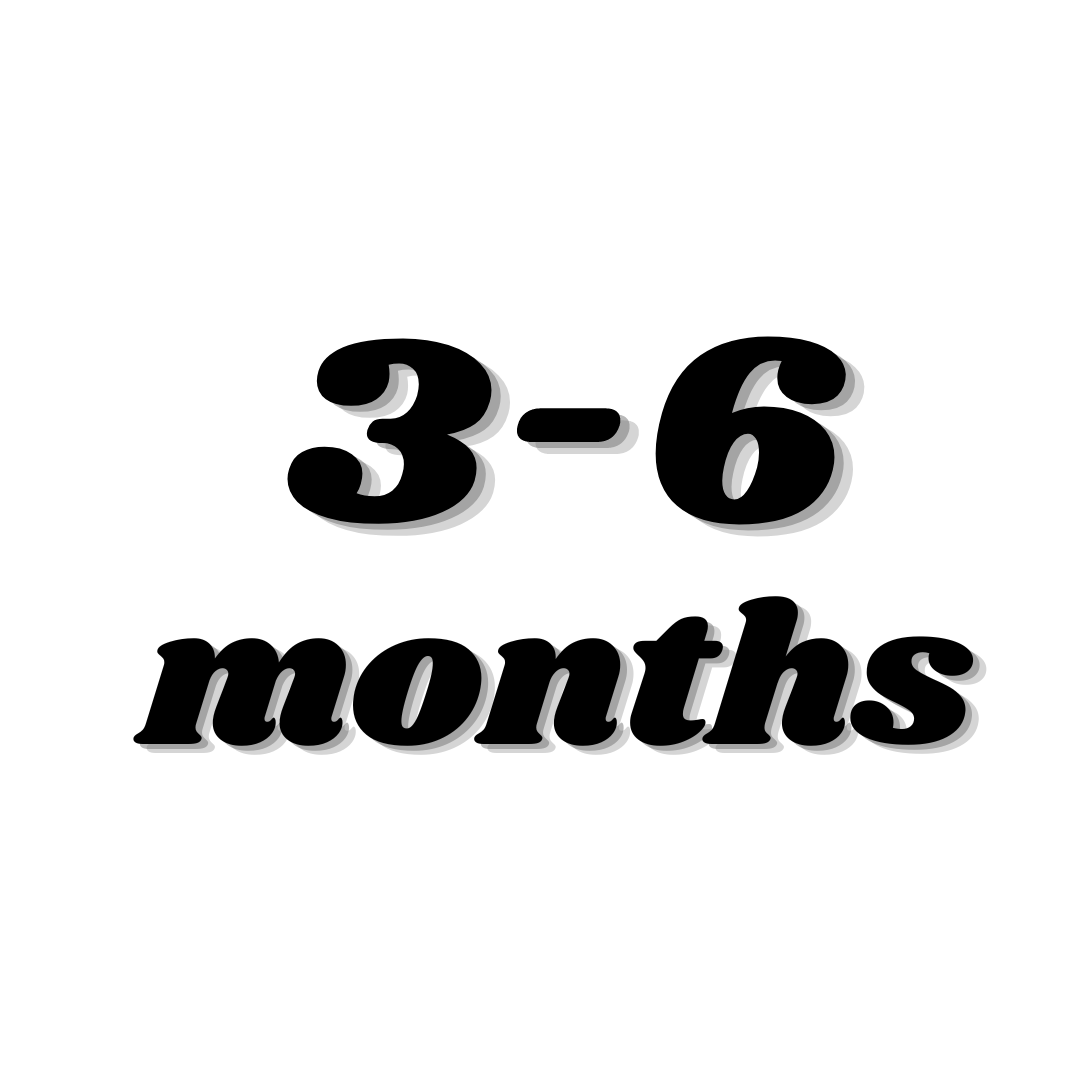 3-6 months