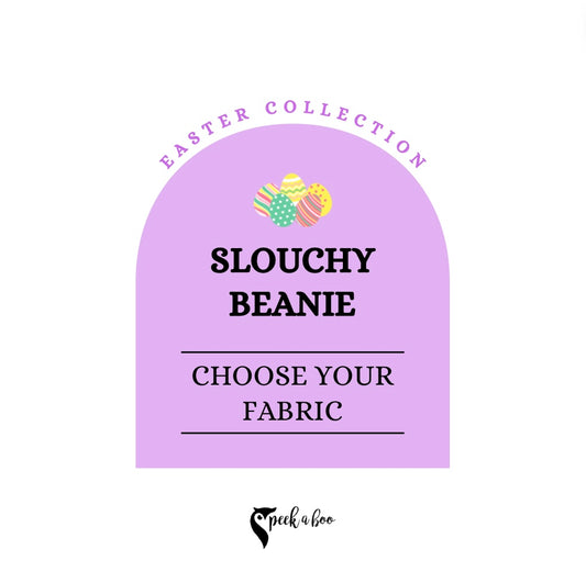 Slouchy Beanie Easter | Choose your fabric